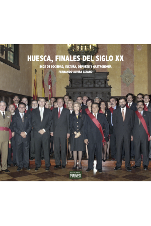 HUESCA, FINALES DEL SIGLO XX