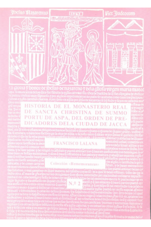 (1989) HISTORIA DE EL MONASTERIO REAL DE SANCTA CHRISTINA DE SUMMO PORTU DE ASPA